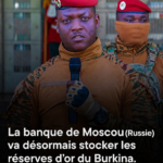 Burkina Faso: les dessous de l&rsquo;accord aurifère avec Moscou